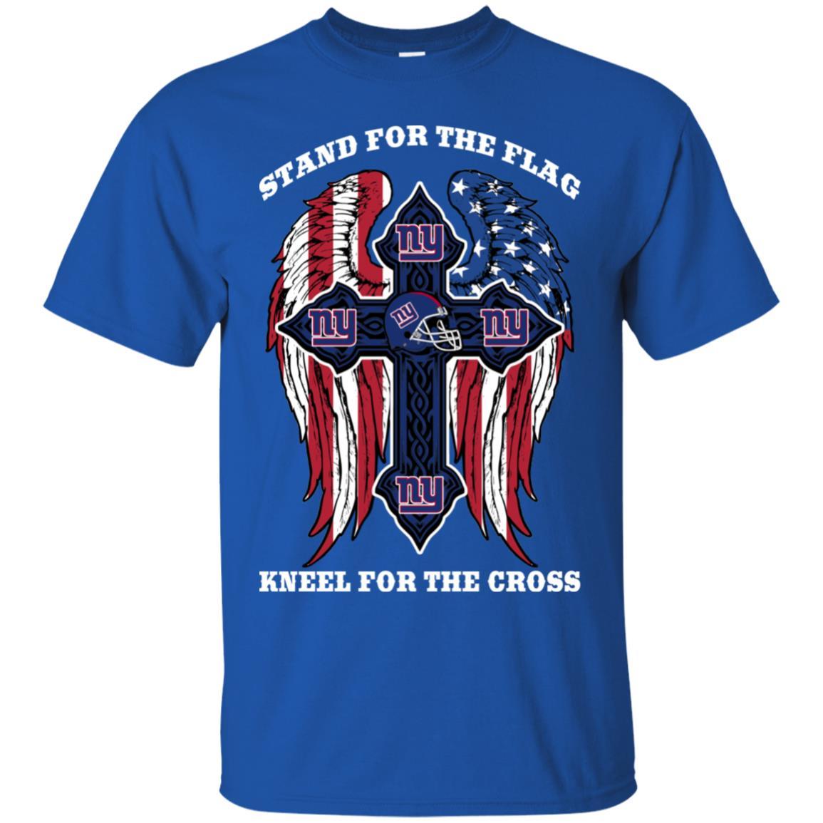 Stand For The Flag Kneel For The Cross New York Giants Tshirt