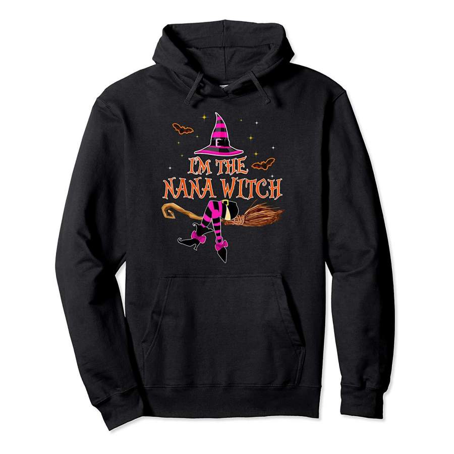 I Am The Nana Witch Halloween Costume Gift Hoodie