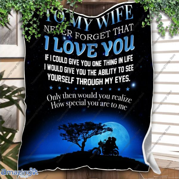 To My Wife Blanket, Never Forget That I Love You, Husband & Wife Blanket