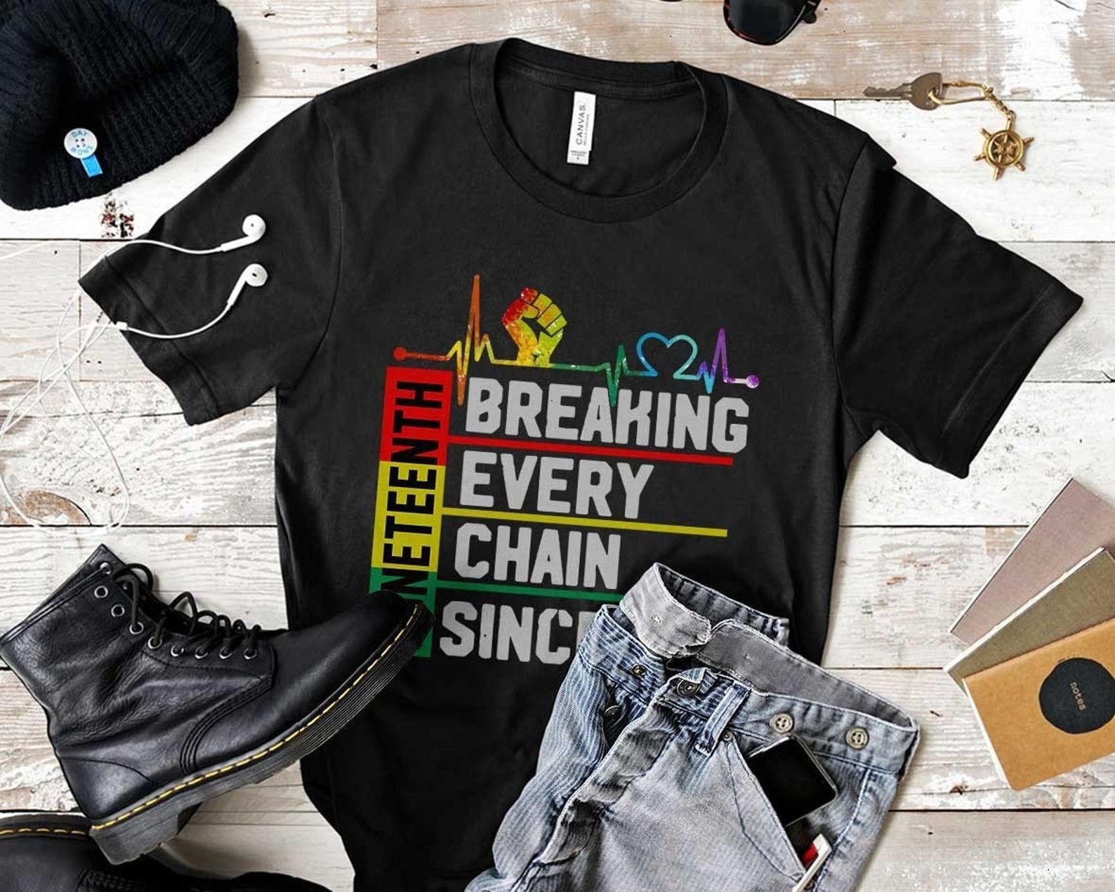 Shirt Breaking Every Chain Since 1865 Teeblm Shirt Giftindependence Day Shirtblack Lives Matter Shirt