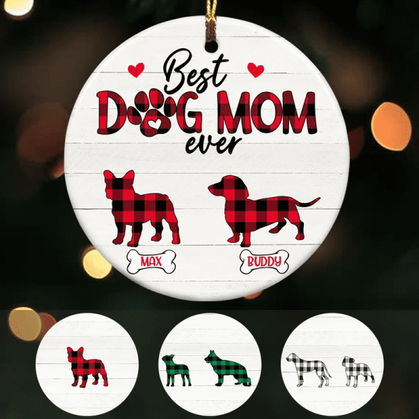 Personalized Best Dog Mom Ever Ornament Custom Christmas Gifts For Dog Lovers – Trending Personalized