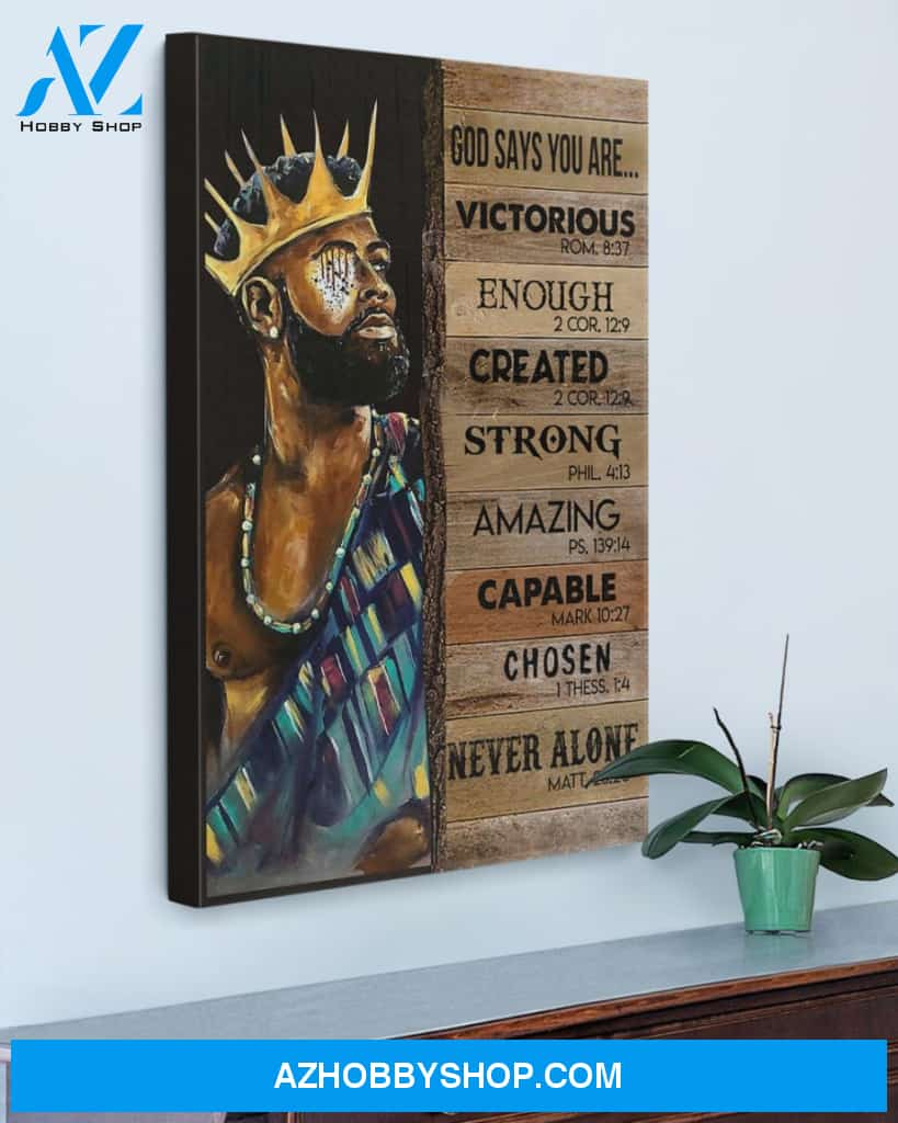 Black King God Says You Are Vertical Canvas – African Canvas Print Wall Art