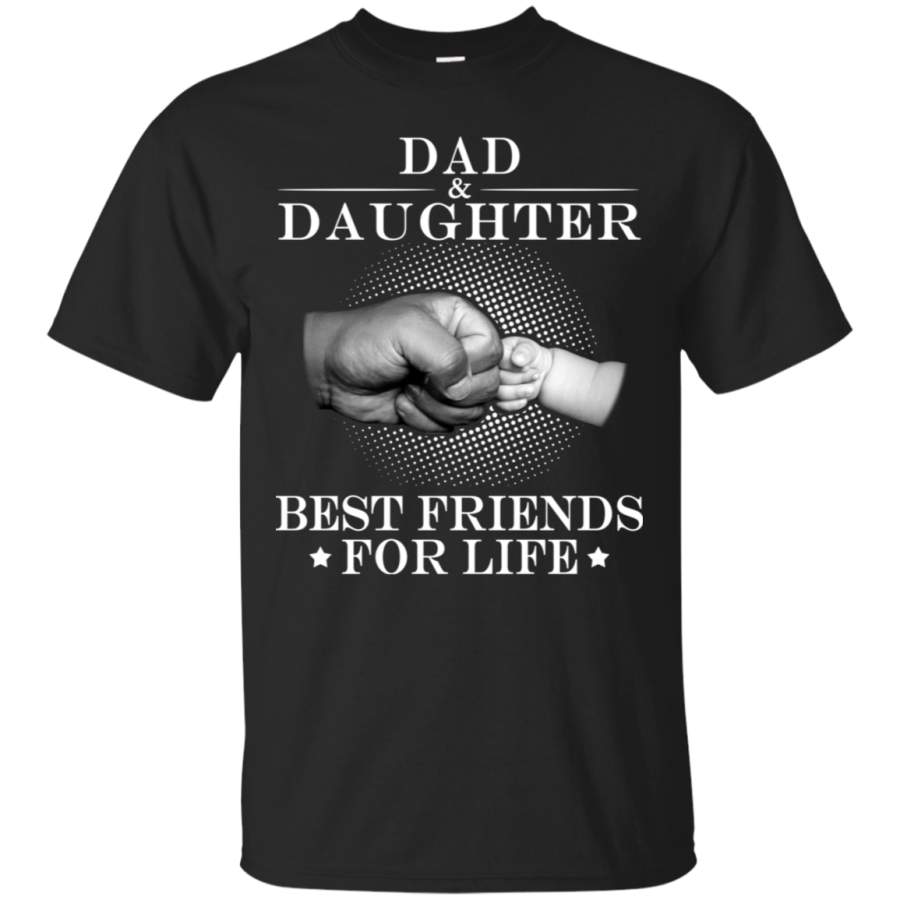 AGR Dad and Daughter Best Friends For Life Matching T-Shirt