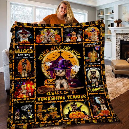 Never Mind The Witch Beware Of The Yorkshire Terrier Dog And Jack O Lantern Pumpkin Halloween Blanket