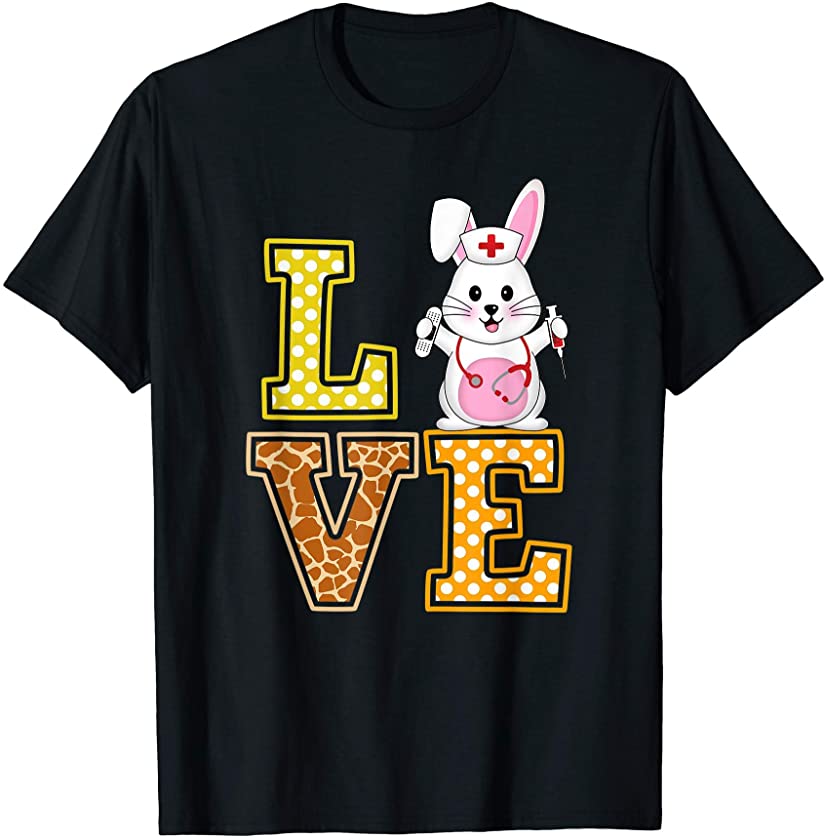 Love Easter Bunny Nurse Stethoscope Giraffe Print RN LPN LVN T-Shirt