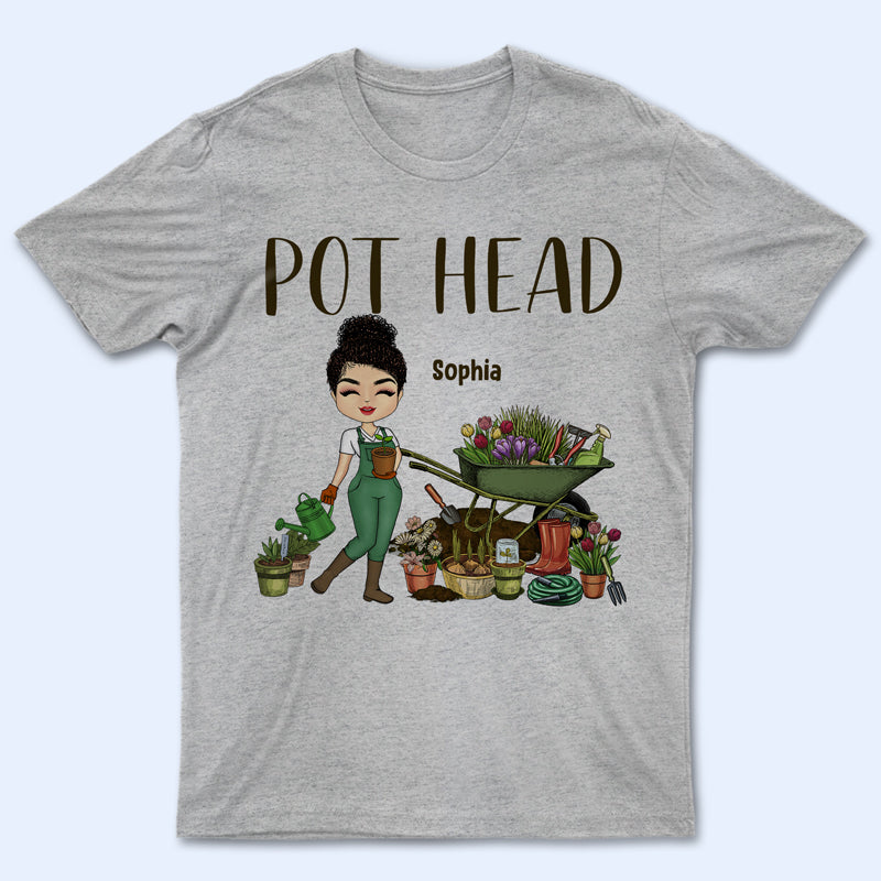 Pot Head – Gift For Garden Lovers – Personalized Custom T Shirt