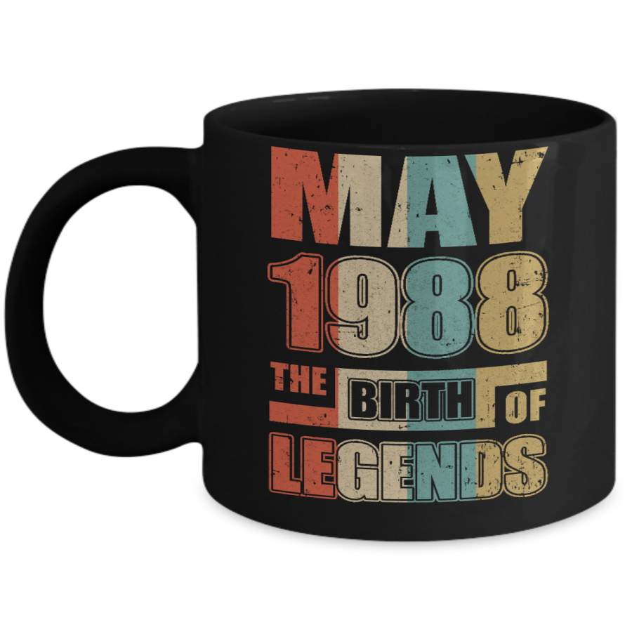 Vintage Retro May 1988 Birth Of Legends 32th Birthday Mug