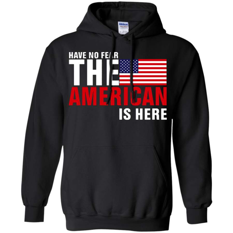 AGR Have No Fear The American Is Here Hoodie