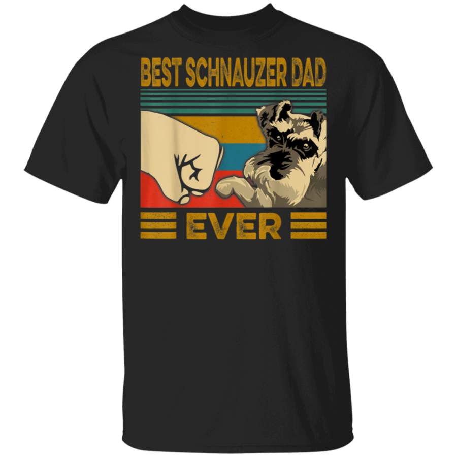 Best Schnauzer Dad Ever T-Shirt