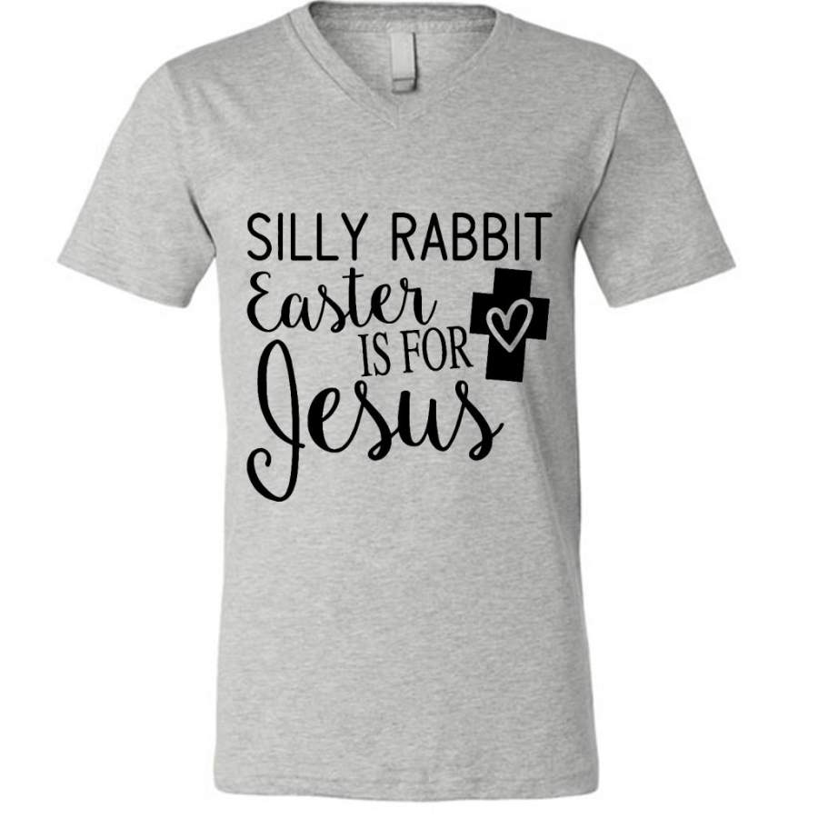 Silly Rabbit Easter Is For Jesus W – Canvas Unisex V-Neck Shirt