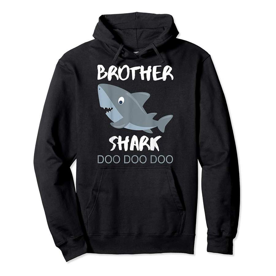 Brother Shark Doo Doo Shirt Christmas Gift Idea Bro Uncle Hoodie