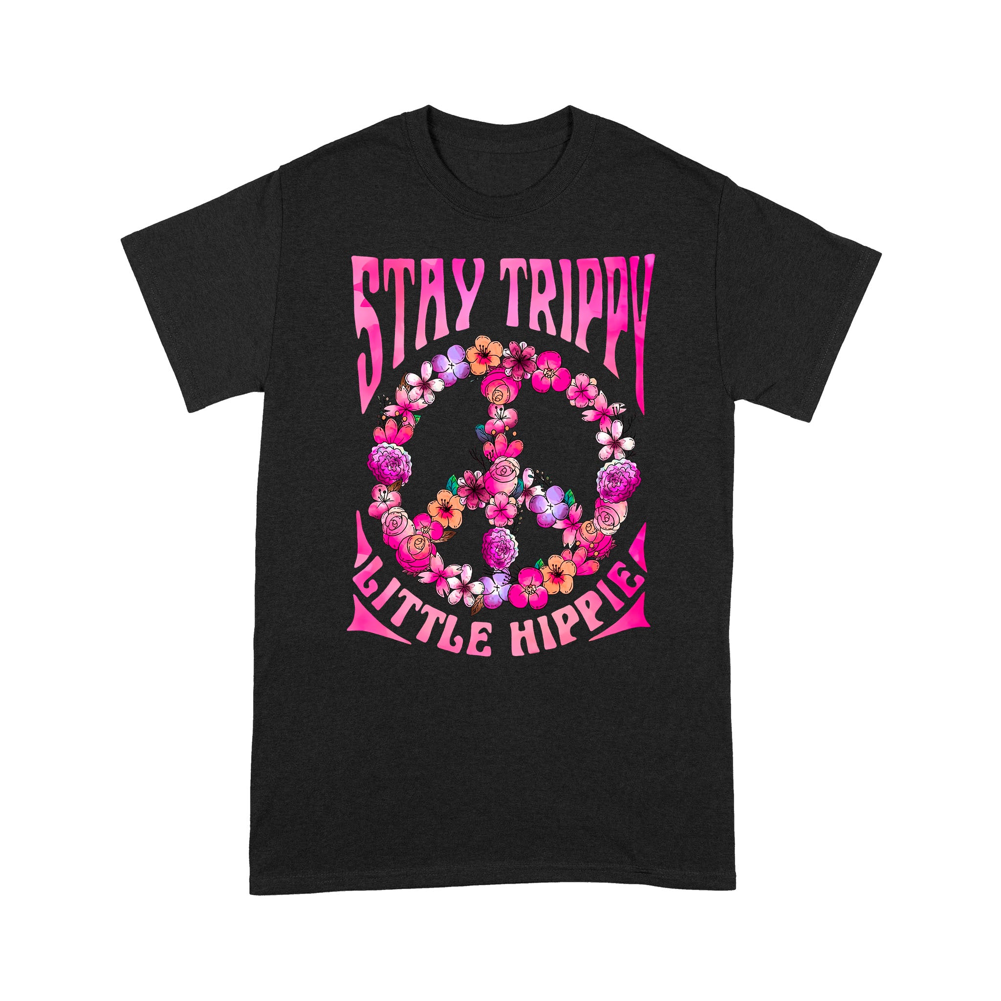 Premium T-Shirt – Hippie Flower Stay Trippy Little Hippie