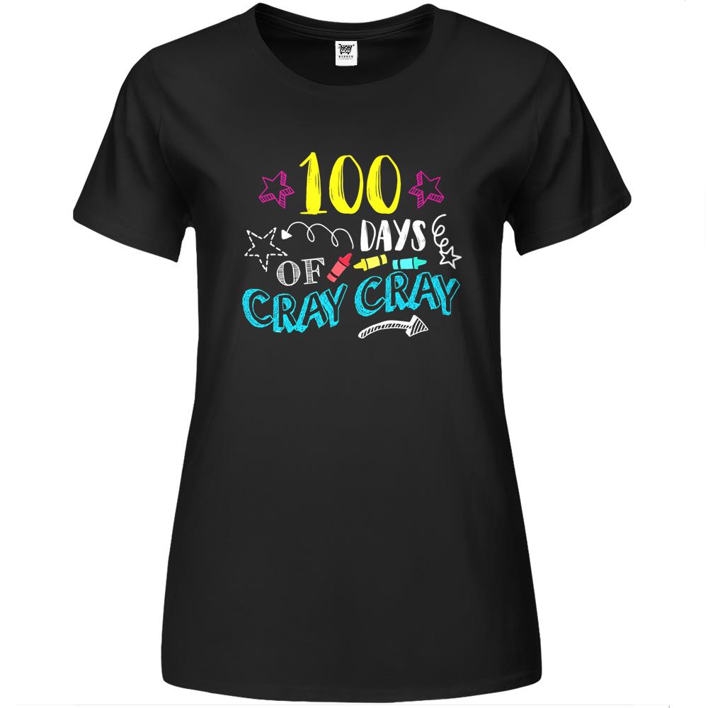 100 Days Of Cray Cray – Teacher Student 100Th Days Of School Premium Womens T Shirts