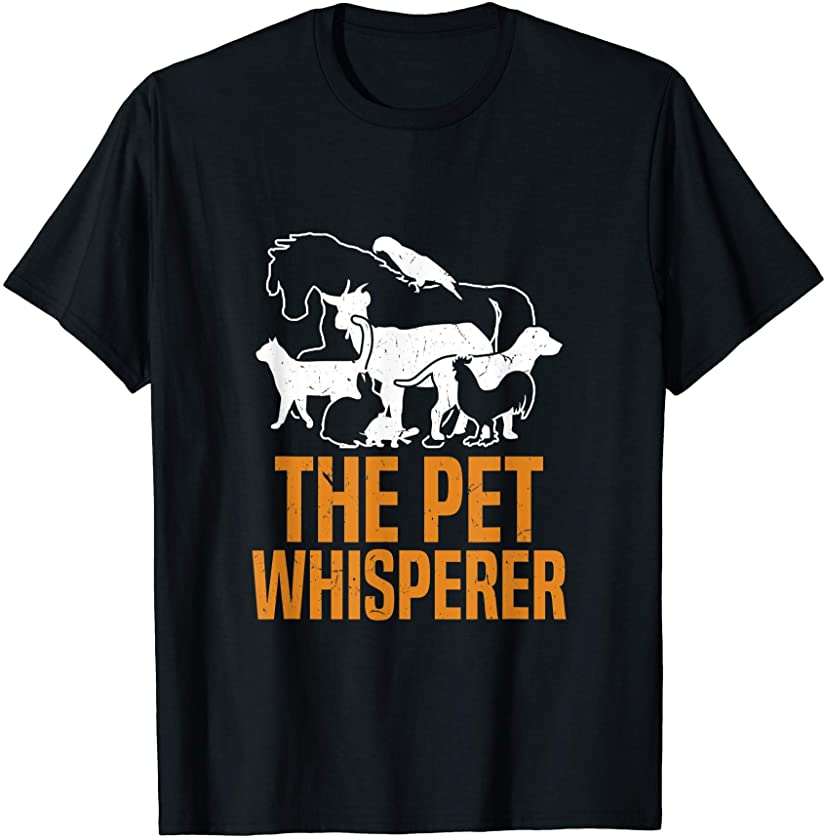 The Pet Whisperer | Funny Veterinarian and Animal Trainer T-Shirt