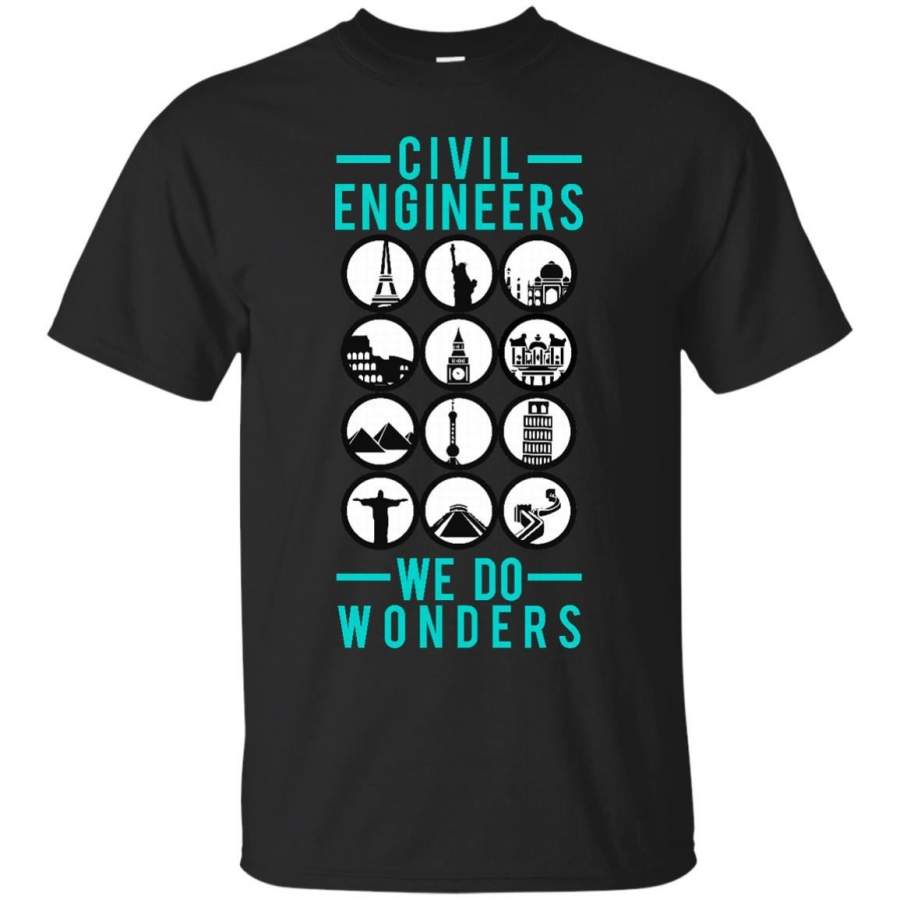 Define civil engineers? they do wonders! T-Shirt