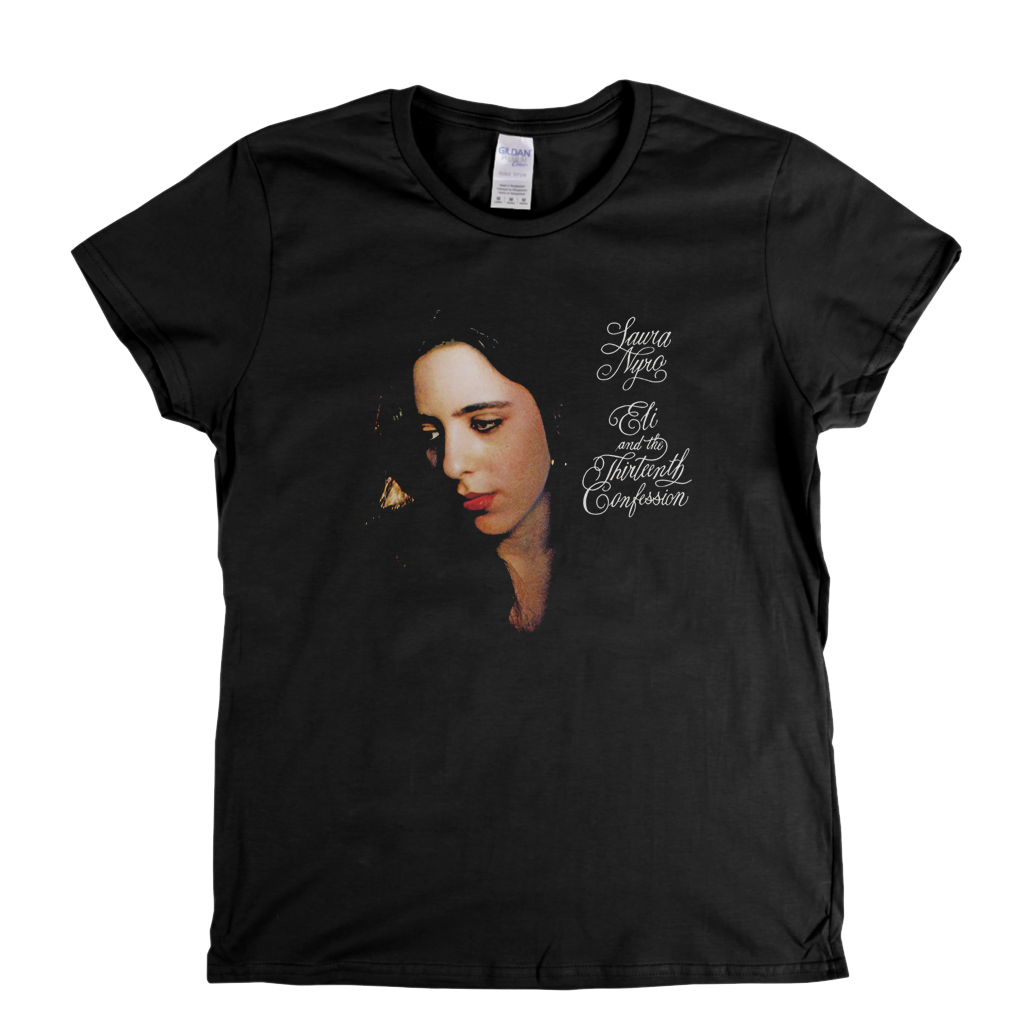 Laura Nyro Eli And The Thirteenth Confession Womens T-Shirt