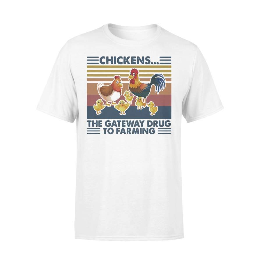 Chickens The Gateway Drug To Farming Vintage Retro T-shirt