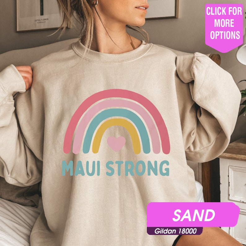 Maui Strong Sweatshirt, 100% Of Profits For Relief Efforts, Maui Support Sweatshirt, Pray For Maui, Hawaii Fire Victims, Lahaina Fires Sws2097