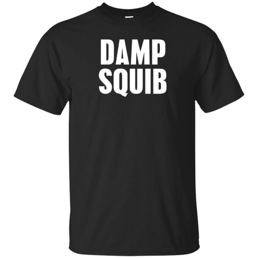 AGR Damp Squib T-shirt Shirt Tee – British Slang Fail Failure