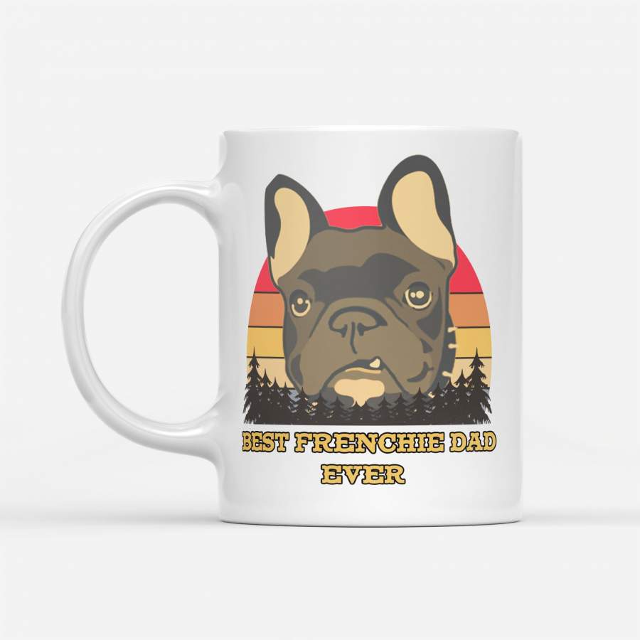 Best Frenchie Dad Ever Funny Vintage Design – White Mug