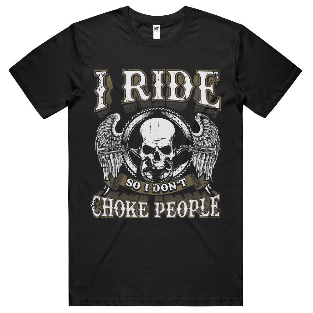 Biker Skull I Ride So I Don’T Choke People Motorcycle T Shirts