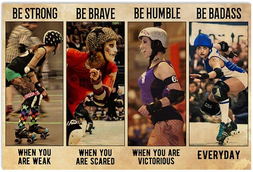 Vintage Roller Derby Be Badass Be Brave Be Strong When You Are Weak Poster Art Print      Home Decor Gift For Men Women Family Friend On Birthday Xmas