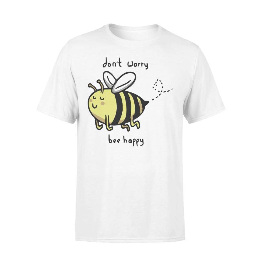 Don’t Worry Bee Happy T-shirt