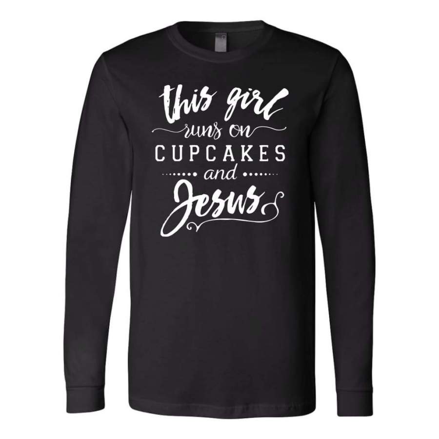 This Girl Runs on Cupcakes and Jesus long sleeve t-shirt | christian apparel