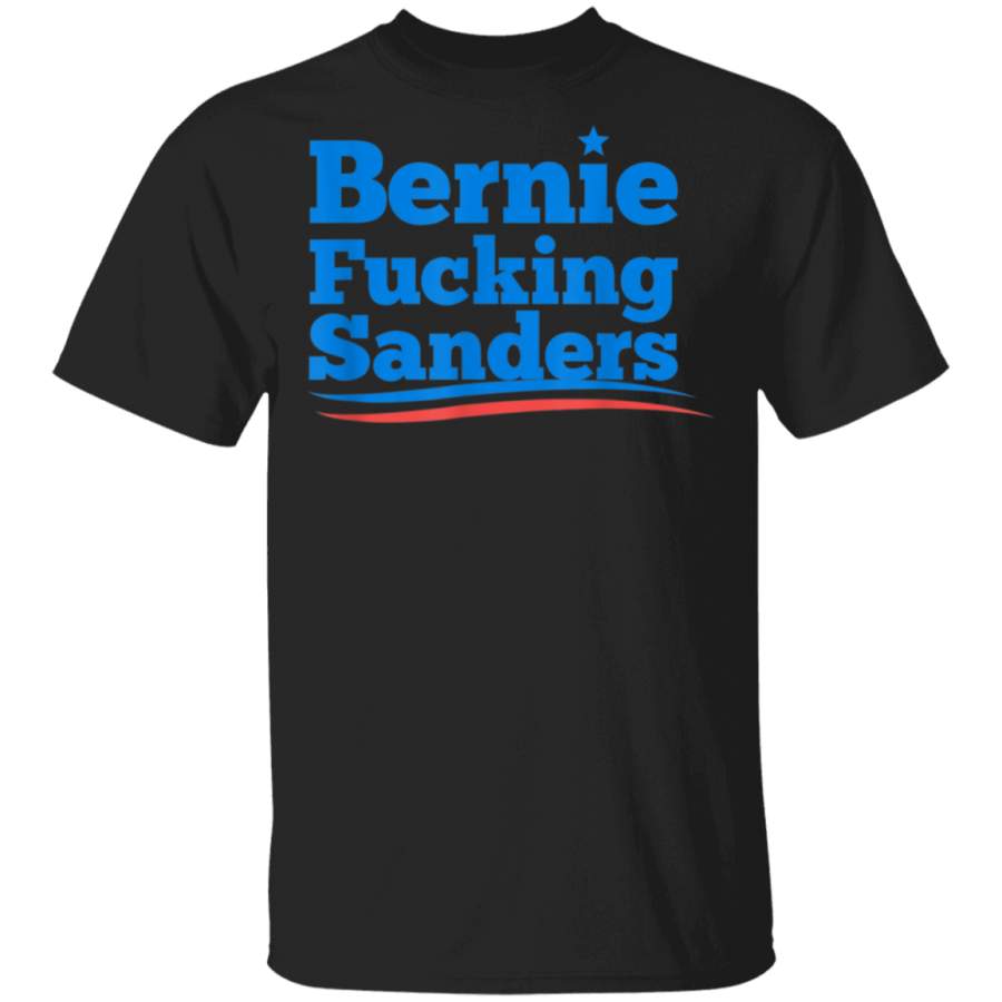 Bernie Fucking Sanders TShirt