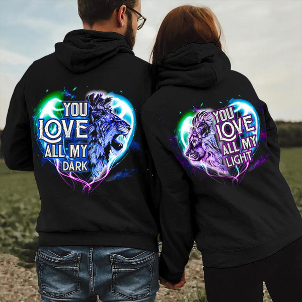 You Love All My Dark/ My Light Lion Couple Classic Hoodie #Dh