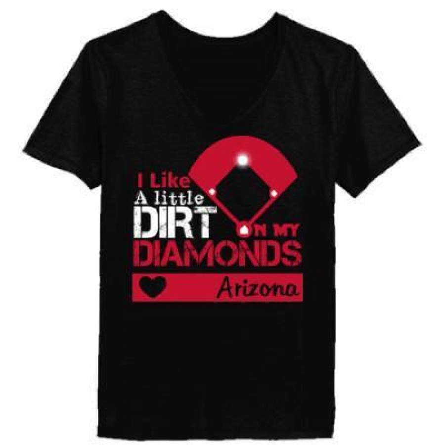 AGR Arizona Diamondbacks I Like A Little Dirt On My Diamonds – Ladies’ V-Neck T-Shirt