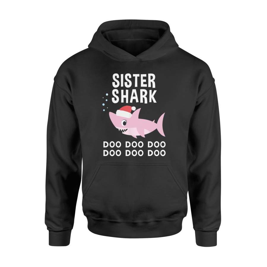 Sister Shark Doo Doo Christmas Shirt for Family Pajamas – Standard Hoodie