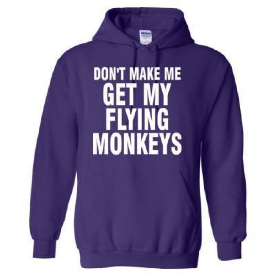 AGR Do Not Make Me Get My Flying Monkeys – Heavy Blend™ Hooded Sweatshirt