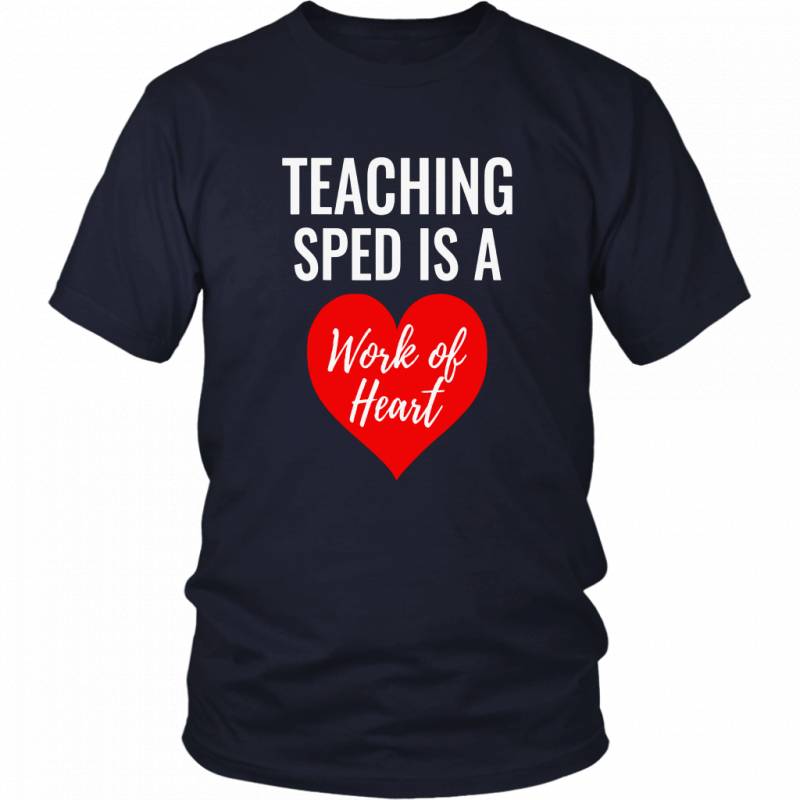 SPED Teacher Gift Valentines Day Cute T Shirt Work of Heart