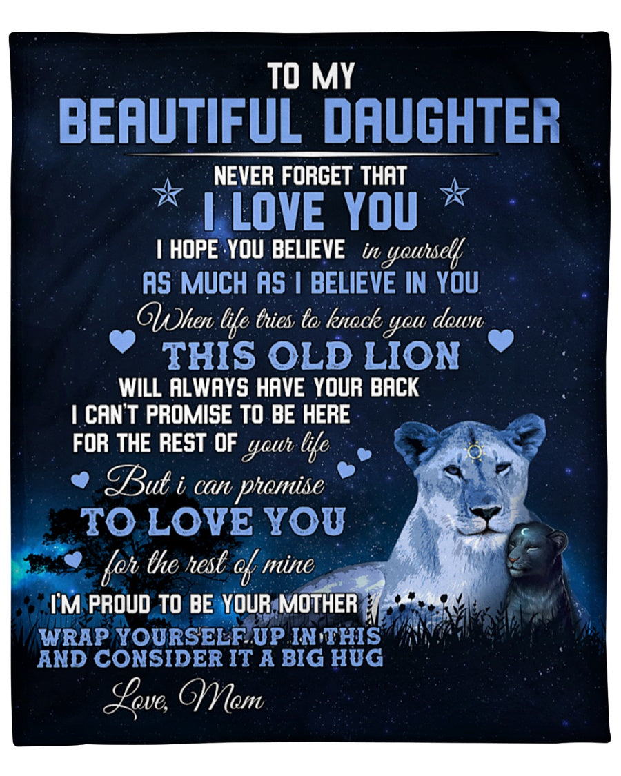 To My Beautiful Daughter From Lion Mom Never Forget That I Love You Blanket Gift For Daughter Birthday Gift Home Decor Bedding Couch Sofa Soft And Comfy Cozy