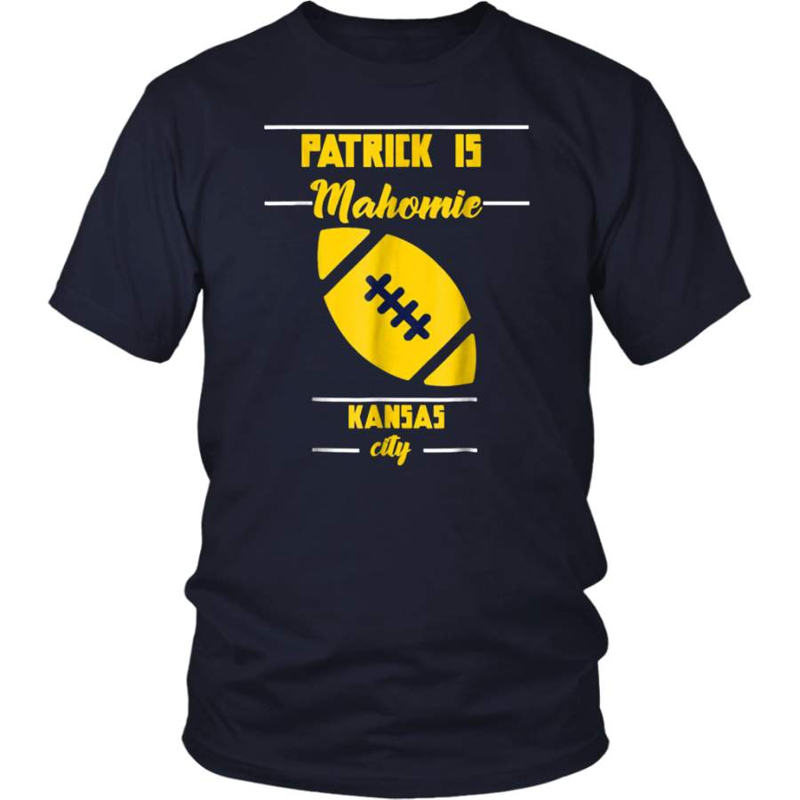 Patrick is Mahomie Kansas City Football Pride T-Shirt