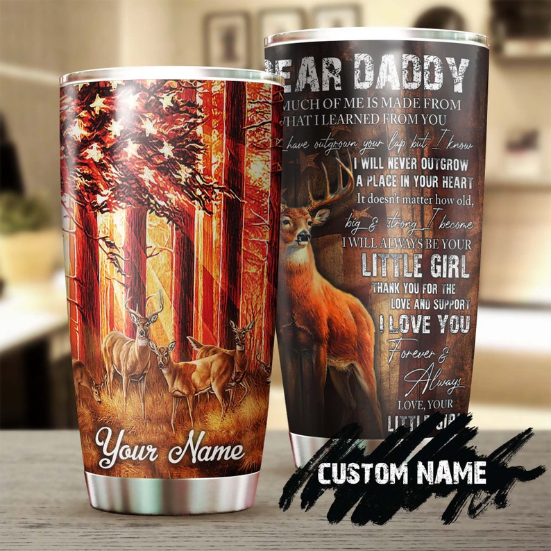 Deer Daddy Always Be Your Little Girl Love Personalized Tumbler-Birthday Gift Christmas Gift Father’S Day Gift For Father Dad From Daughter