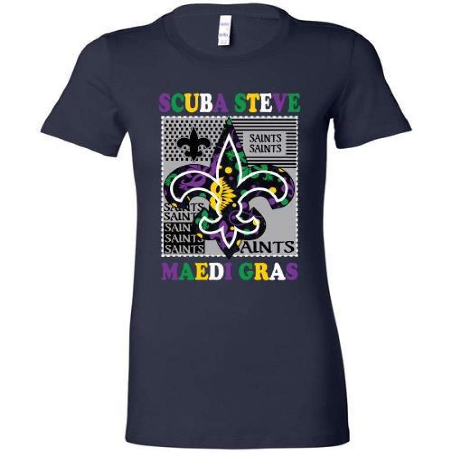 New Orleans Saints and Scuba Steve Mardi Gras shirt Bella Ladies Tee