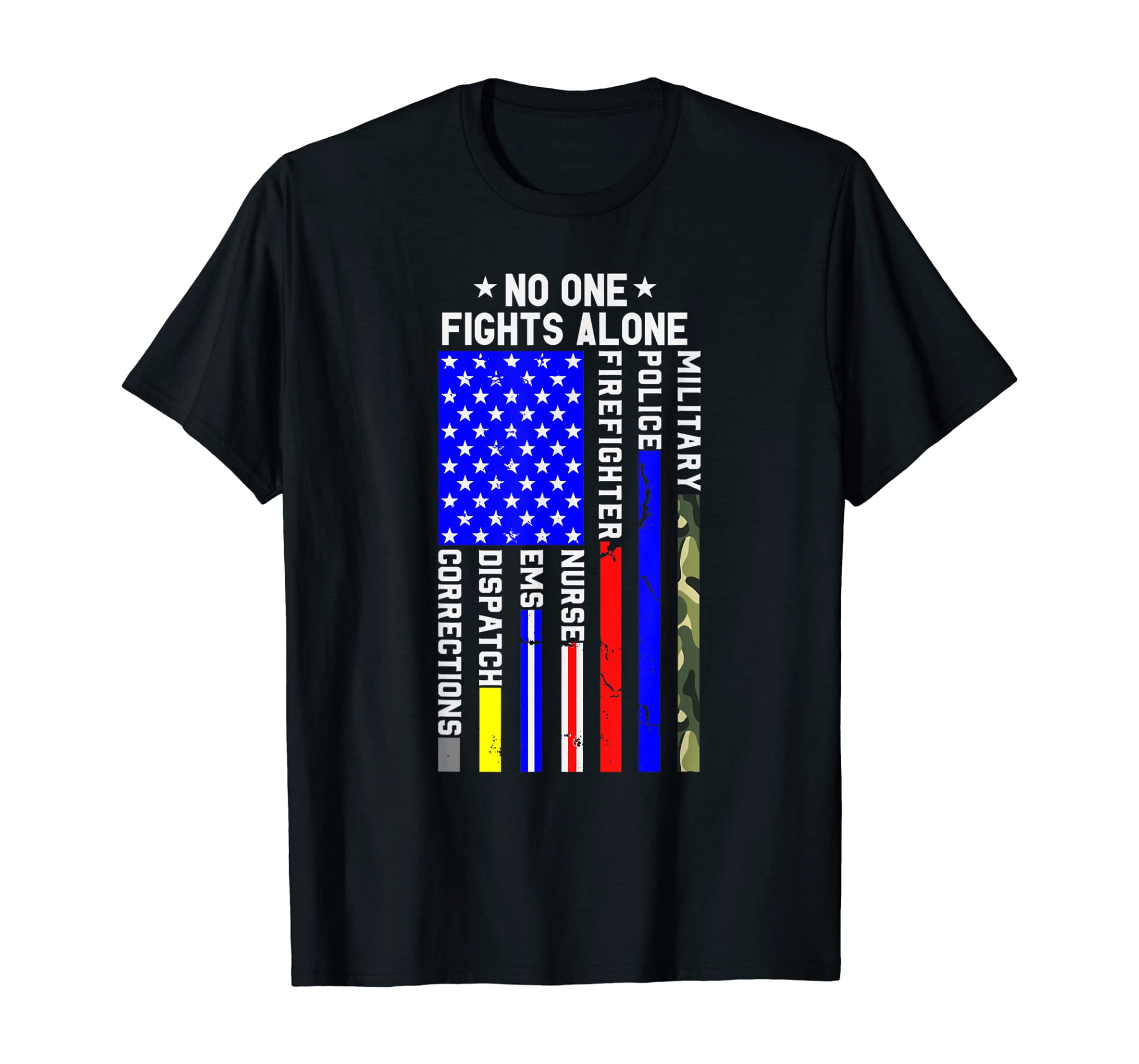 Americans Stand For Their First Responders Political Tee T-Shirt