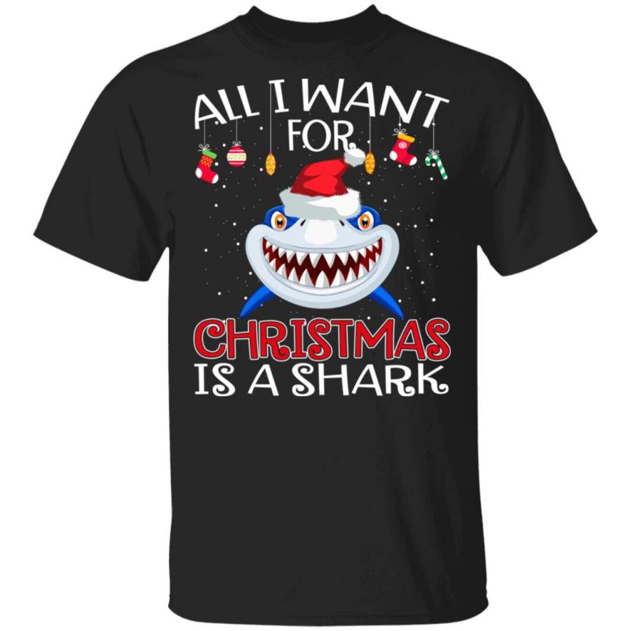 All I Want For Christmas Is A Shark Christmas Shirt, Hoodie, Ls