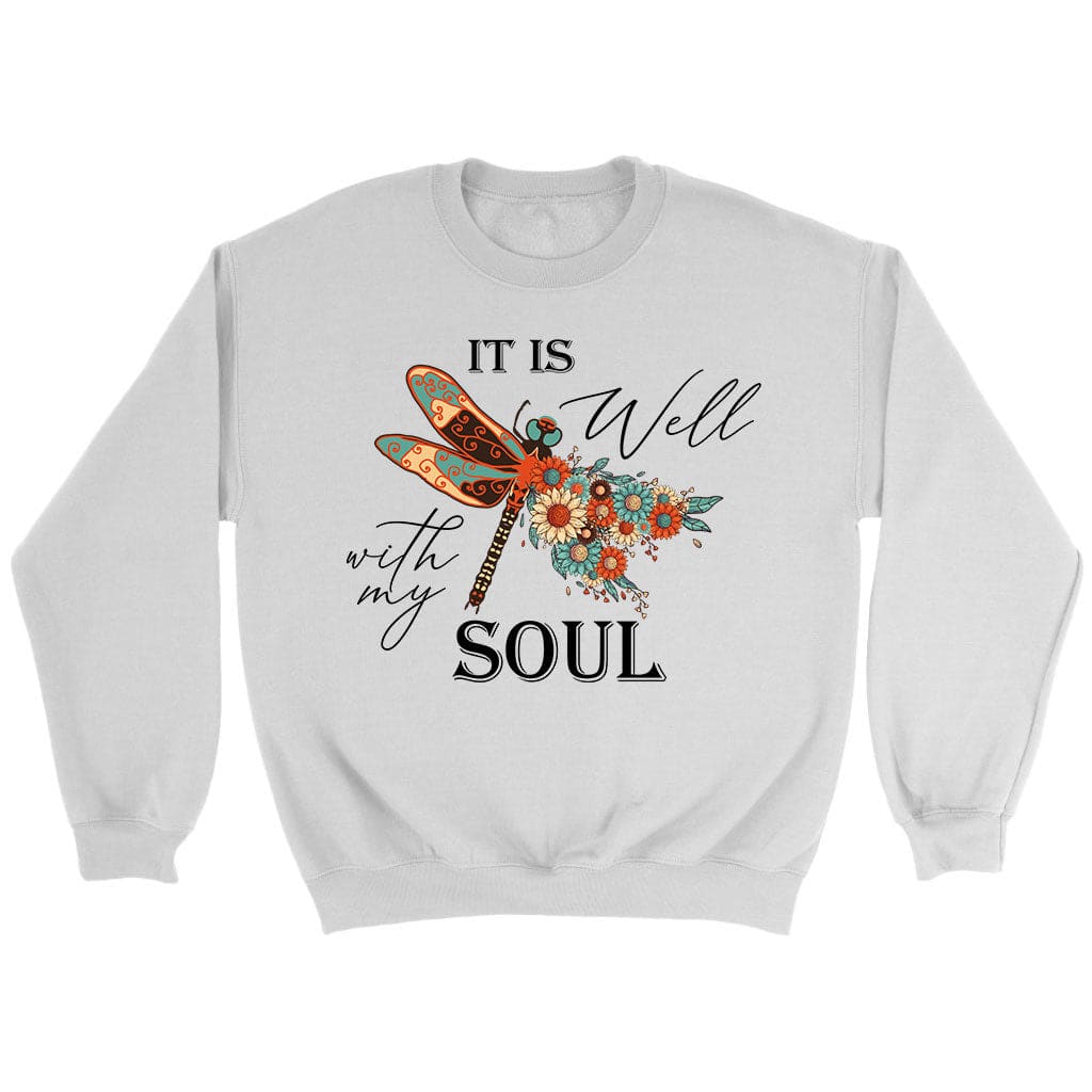 Christian Sweatshirt, It Is Well With My Soul, Dragonfly Flowers