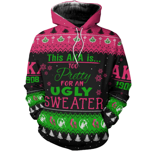 This Aka Is Too Pretty For An Ugly Sweater Tshirt Sweatshirt Hoodie