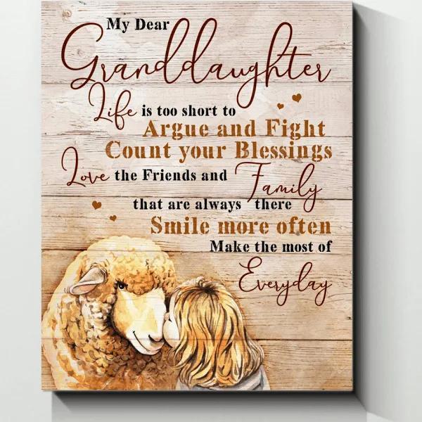 Sheep My Dear Granddaughter Life Is Too Short To Argue And Fight Canvas Poster