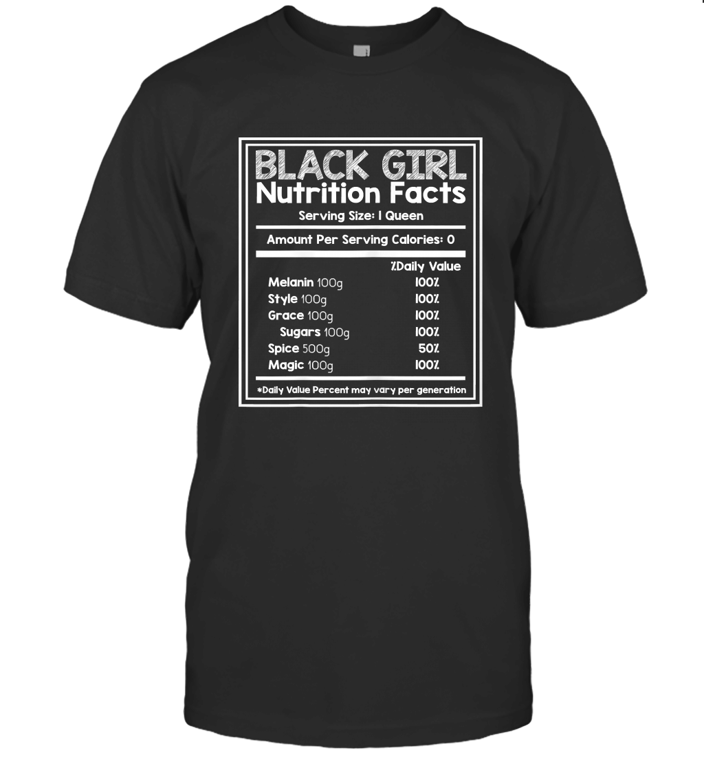 Black Girl Nutritional Fact Tshirt Black History T shirts T-Shirt