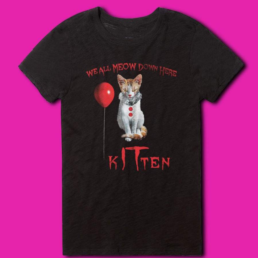 We All Meow Down Here Clown Cat Kitten It Halloween Women’S T Shirt