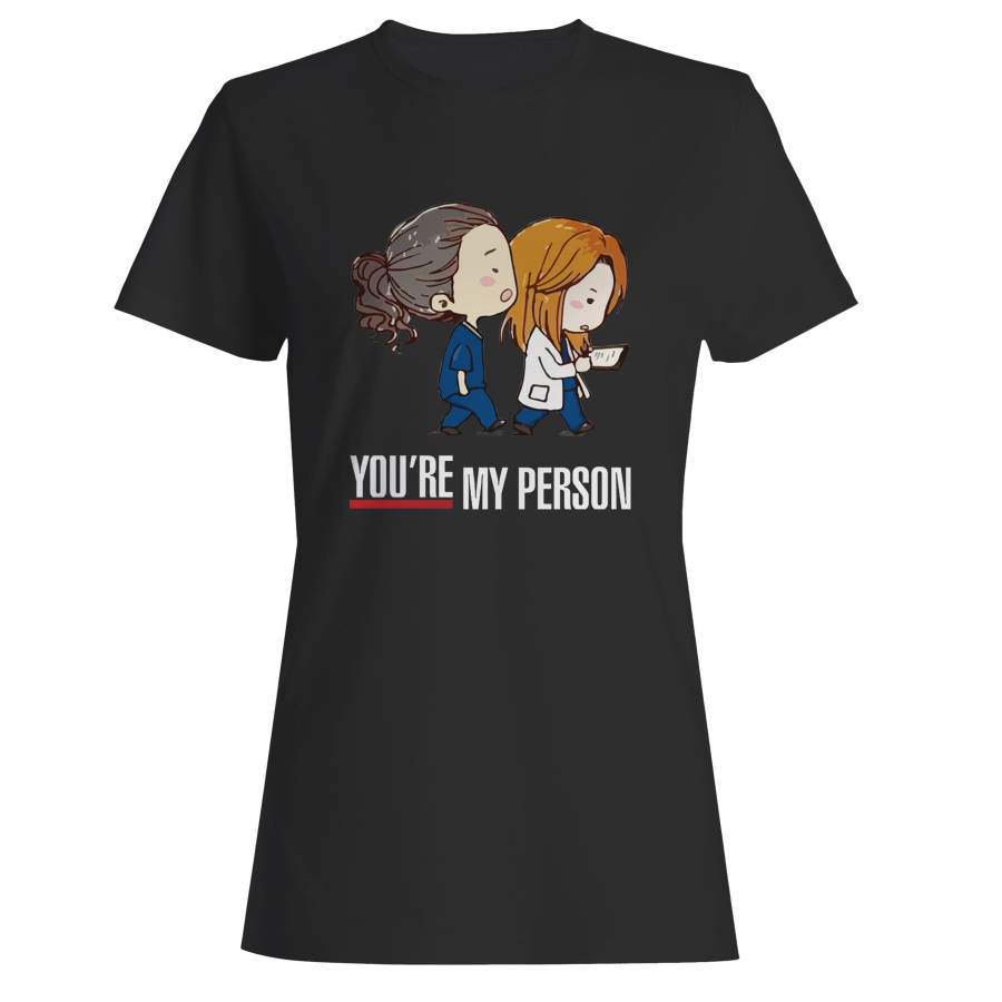 Greys Anatomy Youre My Person Walking Woman’s T-Shirt