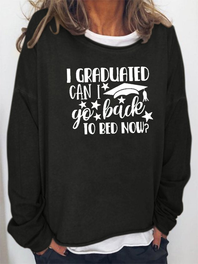 I Graduated Long Sleeve Top