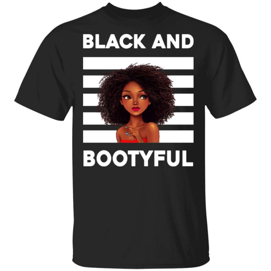 Black History Month Shirt Black And Bootyful Funny Black History Month Black Queen Gifts T-Shirt