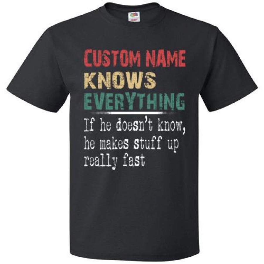 Dilypod Personalized Papa knows everything shirt