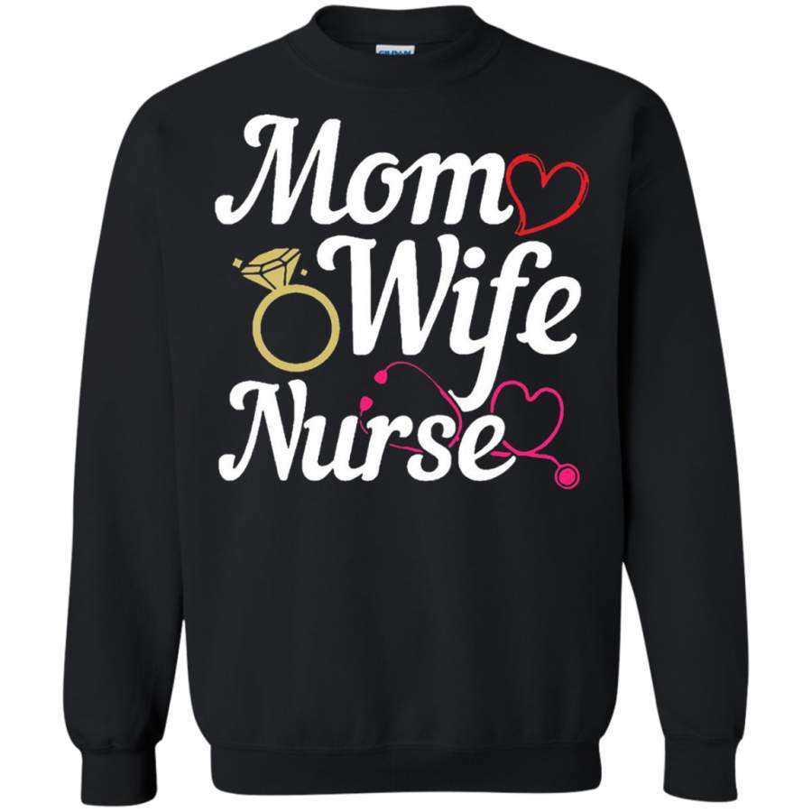 Women’s Mom Wife Nurse Funny Pullover Sweatshirt –